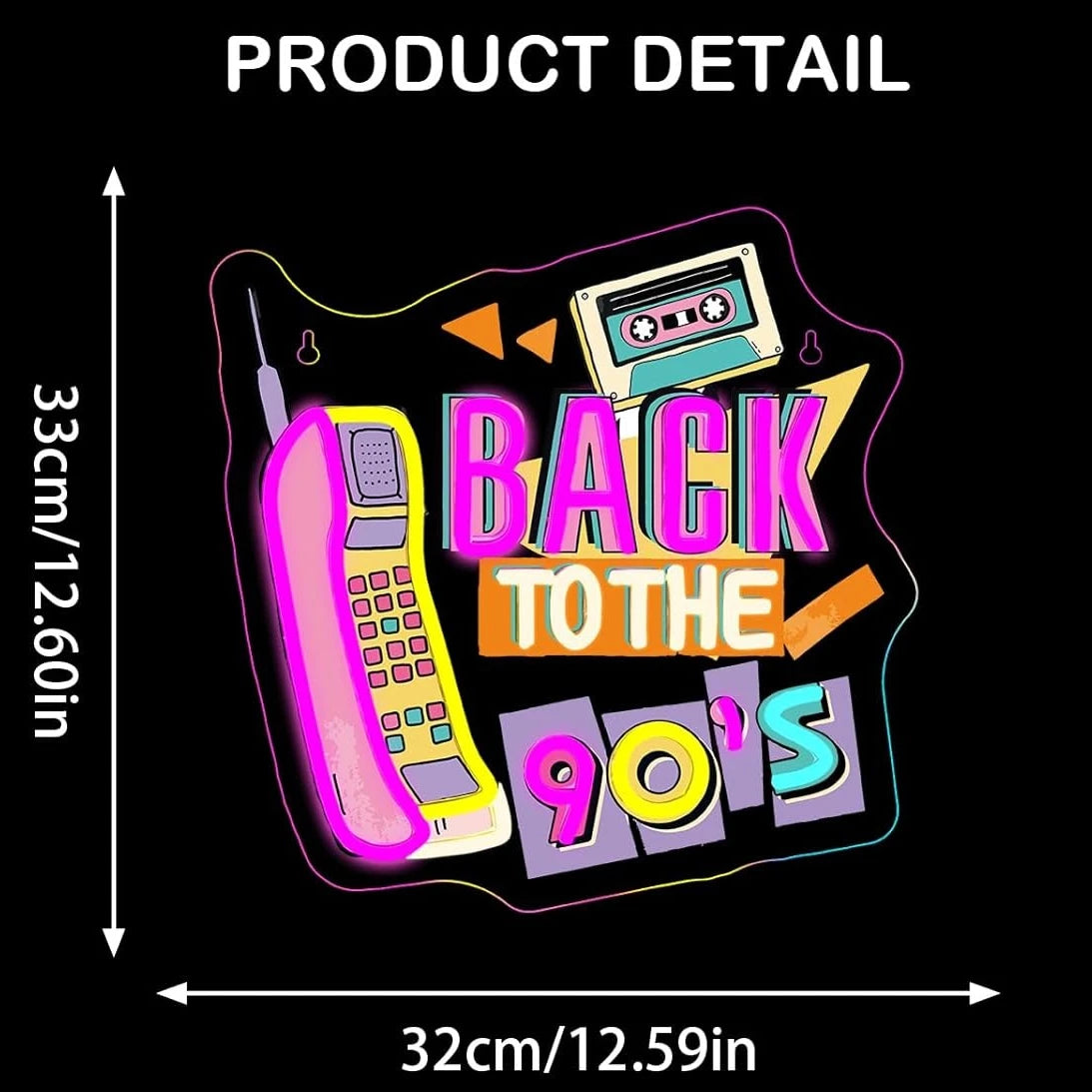 Back To The 90s Neon Led Sign